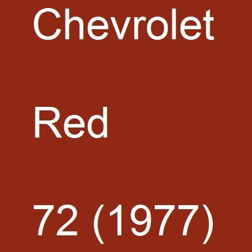 Chevrolet, Red, 72 (1977).